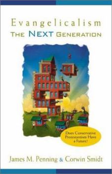 Paperback Evangelicalism: The Next Generation Book