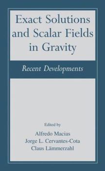 Paperback Exact Solutions and Scalar Fields in Gravity: Recent Developments Book