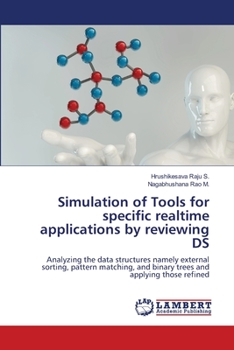 Paperback Simulation of Tools for specific realtime applications by reviewing DS Book