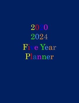 2020 2024 Five Year Planner: 5 Years - 60 Monthly Planner. Ideal for Any Use - January 2020 - December 2024 with Calendar, Planner Field Trips, ... Sketches and Doodles (Planner and Calendar)