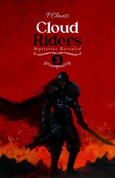 Cloud Rider : Mysteries Revealed