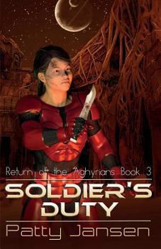 Soldier's Duty - Book #3 of the Return of the Aghyrians