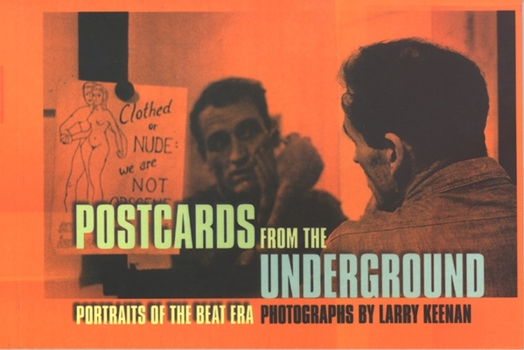 Paperback Postcards from the Underground: Portraits of the Beat Era Book