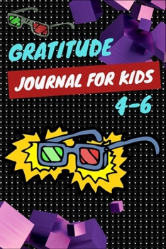 Paperback Gratitude Journal for Kids 4-6: The 107 Pages Journal to Teach Children to Practice Gratitude and Mindfulness only 5 minutes Book