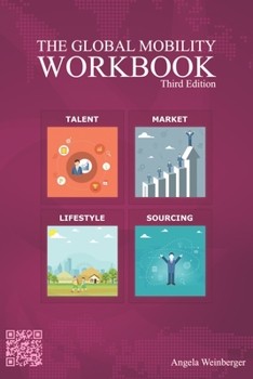Paperback The Global Mobility Workbook (Third Edition) Book