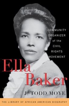 Paperback Ella Baker: Community Organizer of the Civil Rights Movement Book