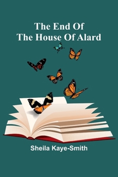 Paperback The End Of The House Of Alard Book