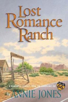 Lost Romance Ranch - Book #3 of the Route 66