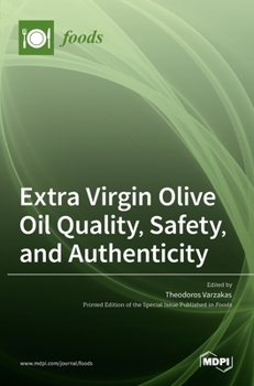 Hardcover Extra Virgin Olive Oil Quality, Safety, and Authenticity Book
