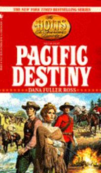 Pacific Destiny - Book #8 of the Holts