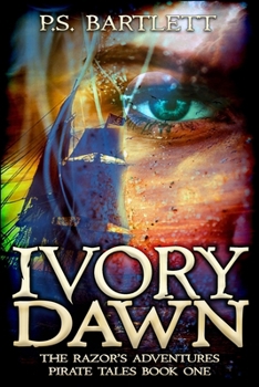 IVORY DAWN (The Razor's Adventures - Book  of the Razor's Adventures