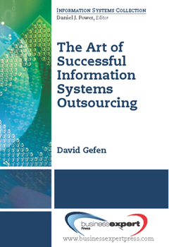 Paperback The Art of Successful Information Systems Outsourcing Book