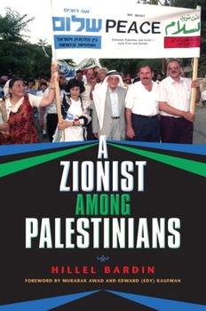 Hardcover A Zionist among Palestinians Book