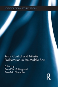Paperback Arms Control and Missile Proliferation in the Middle East Book
