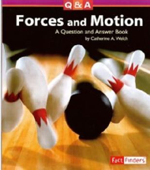 Paperback Forces and Motion: A Question and Answer Book