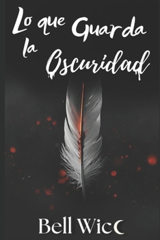 Paperback Lo que Guarda la Oscuridad [Spanish] Book
