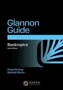Paperback Glannon Guide to Bankruptcy (Glannon Guides) Book