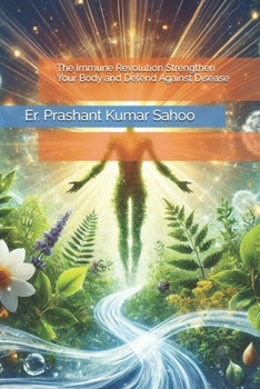 Paperback The Immune Revolution Strengthen Your Body and Defend Against Disease Book