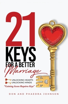 Paperback 21 Keys For A Better Marriage [Large Print] Book