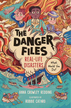 Paperback The Danger Files: Real-Life Disasters Book
