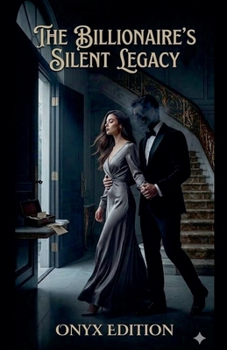 Paperback The Billionaire's Silent Legacy Book