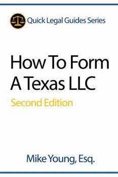 Paperback How To Form A Texas LLC Book