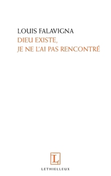 Paperback Dieu existe, je ne l'ai pas rencontré [French] Book