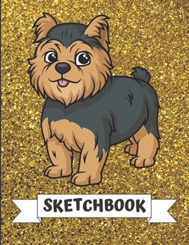 Sketchbook: Black Brown Yorkshire Terrier Puppy Dog Cover Design with Glitter Printed Notebook and Journal. Perfect Doodling, Sketching and Writing Book for Kids and Adult of All Ages.