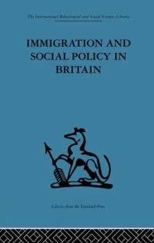 Paperback Immigration and Social Policy in Britain Book