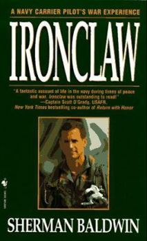 Mass Market Paperback Ironclaw: A Navy Carrier Pilot's War Experience Book