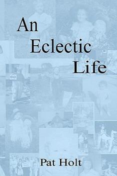 Paperback An Eclectic Life Book