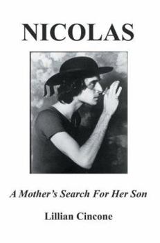 Paperback Nicolas: A Mother's Search For Her Son Book