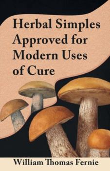 Paperback Herbal Simples Approved for Modern Uses of Cure Book