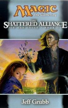 Mass Market Paperback The Shattered Alliance: Ice Age Cycle, Book II Book