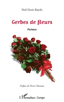 Paperback Gerbes de fleurs [French] Book
