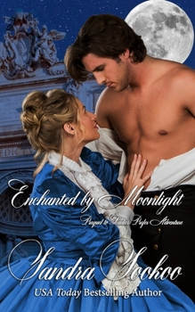Paperback Enchanted by Moonlight: prequel to Ladies Prefer Adventure Book