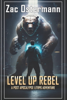 Paperback Level Up Rebel: A Post Apocalypse LitRPG Adventure Book
