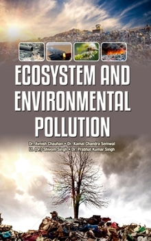 Hardcover Ecosystem and Environmental Pollution Book