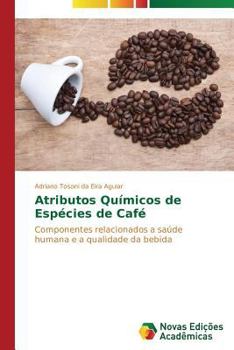Paperback Atributos Químicos de Espécies de Café [Portuguese] Book