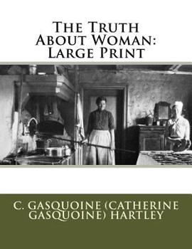 The Truth About Woman: Large Print