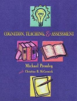 Hardcover Cognition, Teaching, and Assessment Book