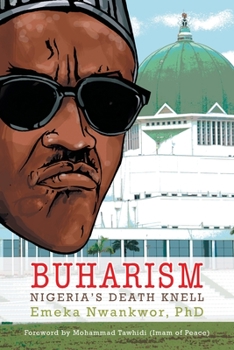 Paperback Buharism: Nigeria's Death Knell Book