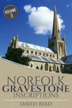 Paperback Norfolk Gravestone Inscriptions: Vol 3 Book