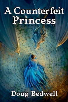 Paperback A Counterfeit Princess Book