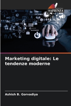 Paperback Marketing digitale: Le tendenze moderne [Italian] Book