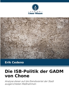 Paperback Die ISB-Politik der GADM von Chone [German] Book