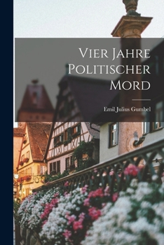 Paperback Vier Jahre politischer Mord [German] Book