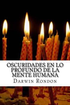 Paperback Oscuridades en lo Profundo de la Mente Humana [Spanish] Book