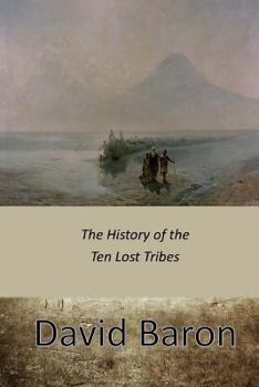 Paperback The History of the Ten Lost Tribes Book