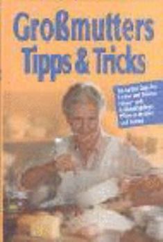 Hardcover Großmutters Tipps & Tricks [German] Book